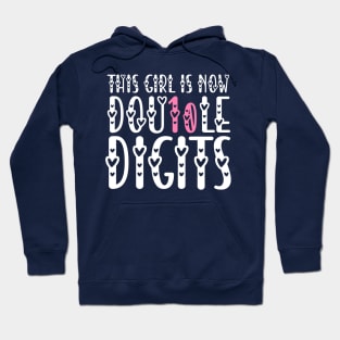 This Girl Is Now 10 Double Digits, Ten Birthday Girl Hoodie